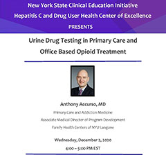 Statewide Webinar! Urine Drug Testing in Primary Care and Office Based Opioid Treatment